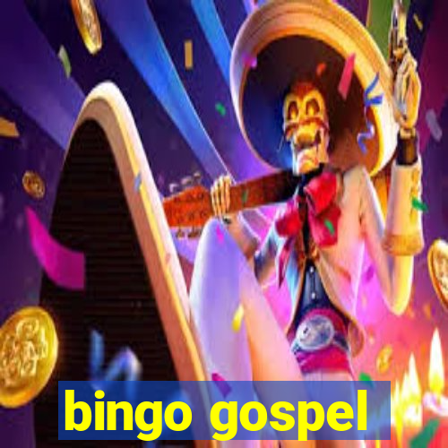 bingo gospel